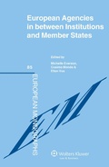 Cover: European Agencies in between Institutions and Member States - Kluwer Law International