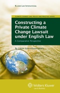 Abbildung von: Constructing a Private Climate Change Lawsuit under English Law - Kluwer Law International