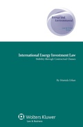 Abbildung von: International Energy Investment Law - Kluwer Law International
