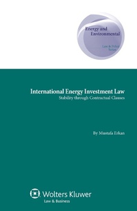 Abbildung von: International Energy Investment Law - Kluwer Law International