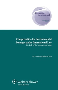 Abbildung von: Compensation for Environmental Damages under International Law - Kluwer Law International