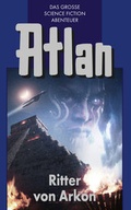 Cover: Atlan 8: Ritter von Arkon (Blauband) - PERRY RHODAN digital