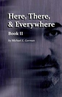 Enlarge image Cover: Here, There and Everywhere Book II - MG & 5, LLC