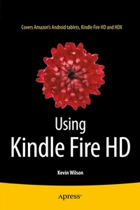 Abbildung von: Using Kindle Fire HD - Apress