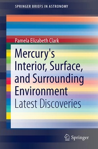 Enlarge image Cover: Mercury's Interior, Surface, and Surrounding Environment - Springer