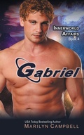 Cover: Gabriel (the Innerworld Affairs Series, Book 4) - Epublishing Works!