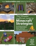 Cover: The Ultimate Unofficial Guide to Strategies for Minecrafters - Skyhorse Publishing