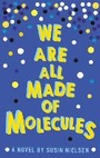 Cover: We Are All Made of Molecules - Andersen Press Ltd