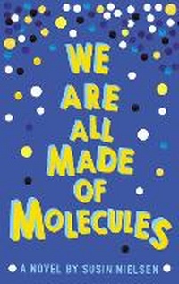 Enlarge image Cover: We Are All Made of Molecules - Andersen Press Ltd