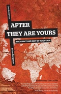 Cover: After They Are Yours - Cruciform Press