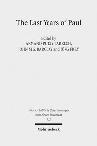 Abbildung von: The Last Years of Paul - Mohr Siebeck