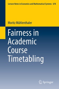 Enlarge image Cover: Fairness in Academic Course Timetabling - Springer