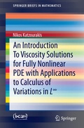 Cover: An Introduction To Viscosity Solutions for Fully Nonlinear PDE with Applications to Calculus of Variations in L8 - Springer
