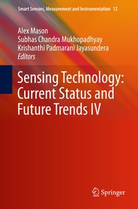 Enlarge image Cover: Sensing Technology: Current Status and Future Trends IV - Springer