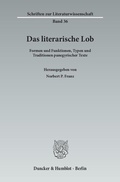 Cover: Das literarische Lob. - Duncker & Humblot