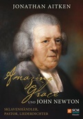 Cover: Amazing Grace und John Newton - H&auml;nssler