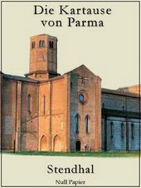 Enlarge image Cover: Die Kartause von Parma - Null Papier Verlag