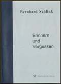Cover: Erinnern und Vergessen - Kurpf&auml;lzischer Verlag