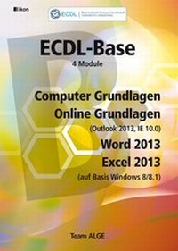 Abbildung von: ECDL Base Bundle (Windows 8/8.1, Office 2013) - ALGE Druck & Medienwerk