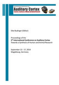 Enlarge image Cover: Proceedings of the 5th International Conference on Auditory Cortex - docupoint