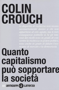 Abbildung von: Quanto capitalismo può sopportare la società - Anticorpi;Laterza