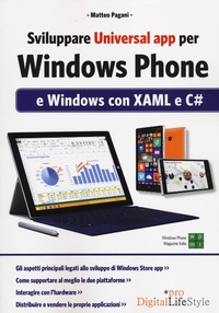 Abbildung von: Sviluppare universal app per Windows Phone e Windows con XAML e C - Digital Lifestyle Pro;Edizioni LSWR