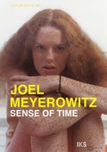 Cover: Joel Meyerowitz. Sense of time. A film by Ralph Goertz - K&ouml;nig, Walther