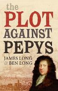 Enlarge image Cover: The Plot Against Pepys - Faber & Faber