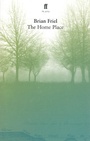 Cover: The Home Place - Faber & Faber