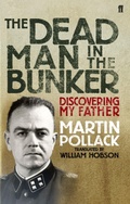 Cover: The Dead Man in the Bunker - Faber & Faber