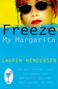 Abbildung von: Freeze My Margarita - Arrow Books Ltd