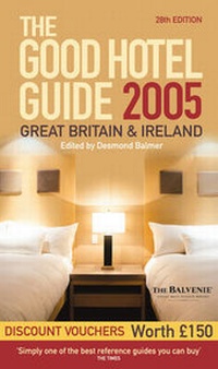 Abbildung von: Good Hotel Guide Great Britain & Ireland 2005 - Ebury Press