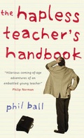 Cover: The Hapless Teacher's Handbook - Ebury Press