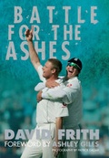 Cover: Battle for "The Ashes" - Ebury Press