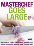 Cover: Masterchef Goes Large - Ebury Press