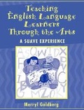 Cover: Teaching English Language Learners Through the Arts - Pearson