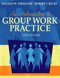 Enlarge image Cover: An Introduction to Group Work Practice (with MyHelpingLab) - Pearson