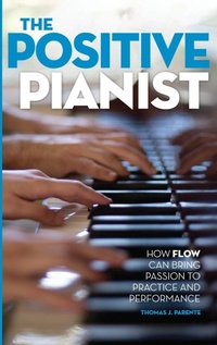 Bild vergrößern Bild: The Positive Pianist - Oxford University Press Inc