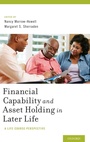 Cover: Financial Capability and Asset Holding in Later Life - Oxford University Press Inc