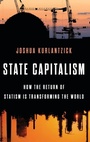Cover: State Capitalism - Oxford University Press Inc