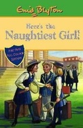 Cover: Here's the Naughtiest Girl - Hodder Children's Books