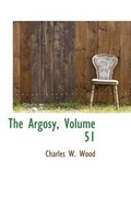 Cover: The Argosy, Volume 51 - BiblioLife