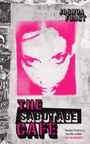 Cover: The Sabotage Cafe - William Heinemann Ltd