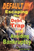 Cover: DEFAULT !!! Escaping the Debt Trap and Avoiding Bankruptcy - Lulu.com