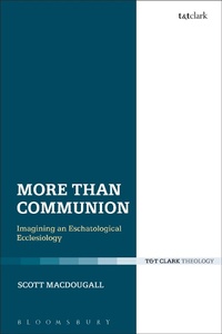 Enlarge image Cover: More Than Communion - T.& T.Clark Ltd