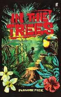 Enlarge image Cover: In the Trees - Faber & Faber