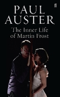 Abbildung von: The Inner Life of Martin Frost - Faber & Faber