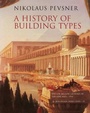 Cover: A History of Building Types - Princeton University Press