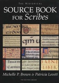 Cover: The Historical Source Book for Scribes - The British Library Publishing Division