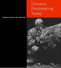 Abbildung von: Chinese Printmaking Today - The British Library Publishing Division